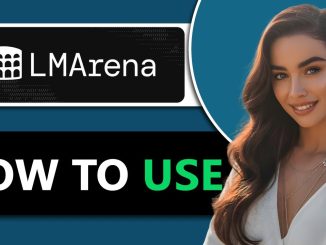 How To Use LMArena AI- Full Guide (Upgrade 2025)
