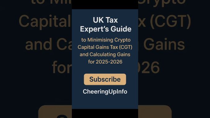 UK Tax Expert's Guide to Minimising Crypto Capital Gains Tax (CGT) and Calculating Gains