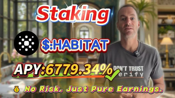 🔥 Full Solana HABITAT staking guide — 6779.34%+ APY high returns and zero-risk strategy explained!