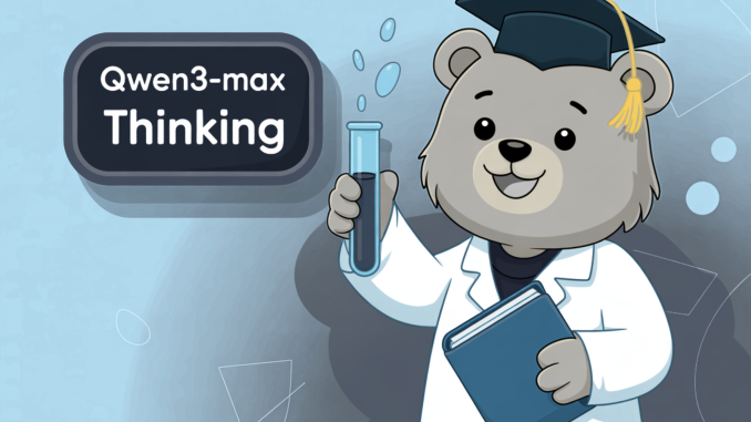 Alibaba Introduces Qwen3-Max-Thinking, a Test Time Scaled Reasoning Model with Native Tool Use Powering Agentic Workloads