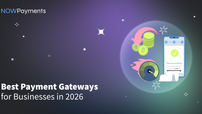 Best payment gateway for your business in 2026 