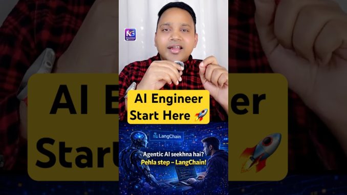 LangChain Kaise Seekhe? 🚀 AI Engineer Start Here | Agentic AI Guide