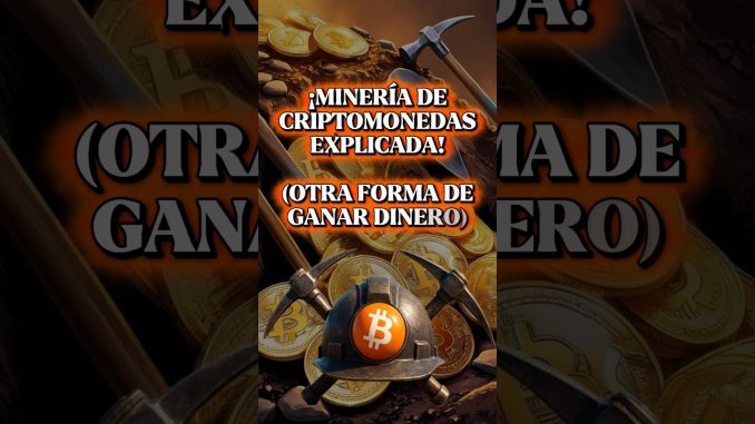 ¡MINERIA de CRIPTOMONEDAS! | Explicación Simple 😉 // #btcminer #mining #cryptocurrency #shorts