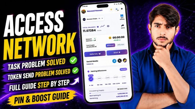 Access Network Full Guide | Task Problem Solved | Token Send Fix | Pin & Boost Guide