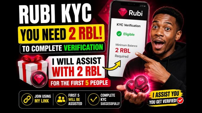 HOW TO QUALIFY FOR RUBI KYC VERIFICATION (FULL GUIDE
