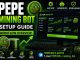 PEPE Mining Bot Setup Guide | Crypto Workflow Overview