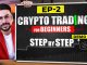 Crypto Trading for Beginners (EP.2) | Crypto Trading Full Course | How To Trade Crypto STEP-BY-STEP