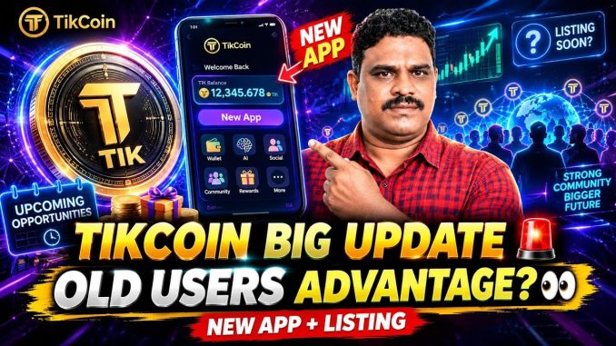 TikCoin BIG UPDATE 🚨 Old Usersకి Special Advantage? | New App & Listing Opportunities