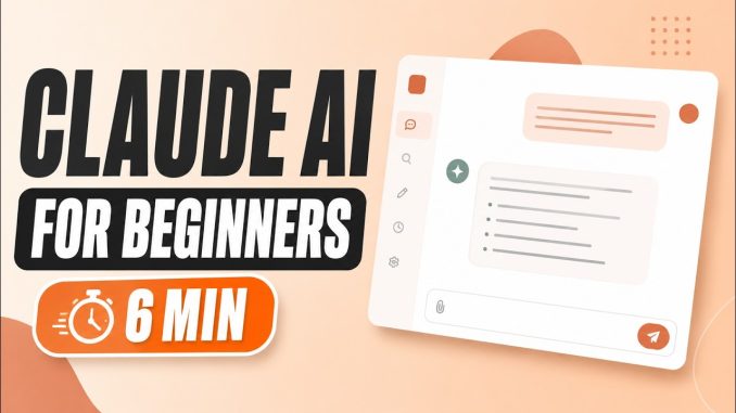 Claude AI Tutorial for Beginners (2026): Step by Step in Under 10 Minutes