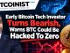 Early Bitcoin Tech Investor Turns Bearish, Warns BTC Could Be Hacked To Zero
